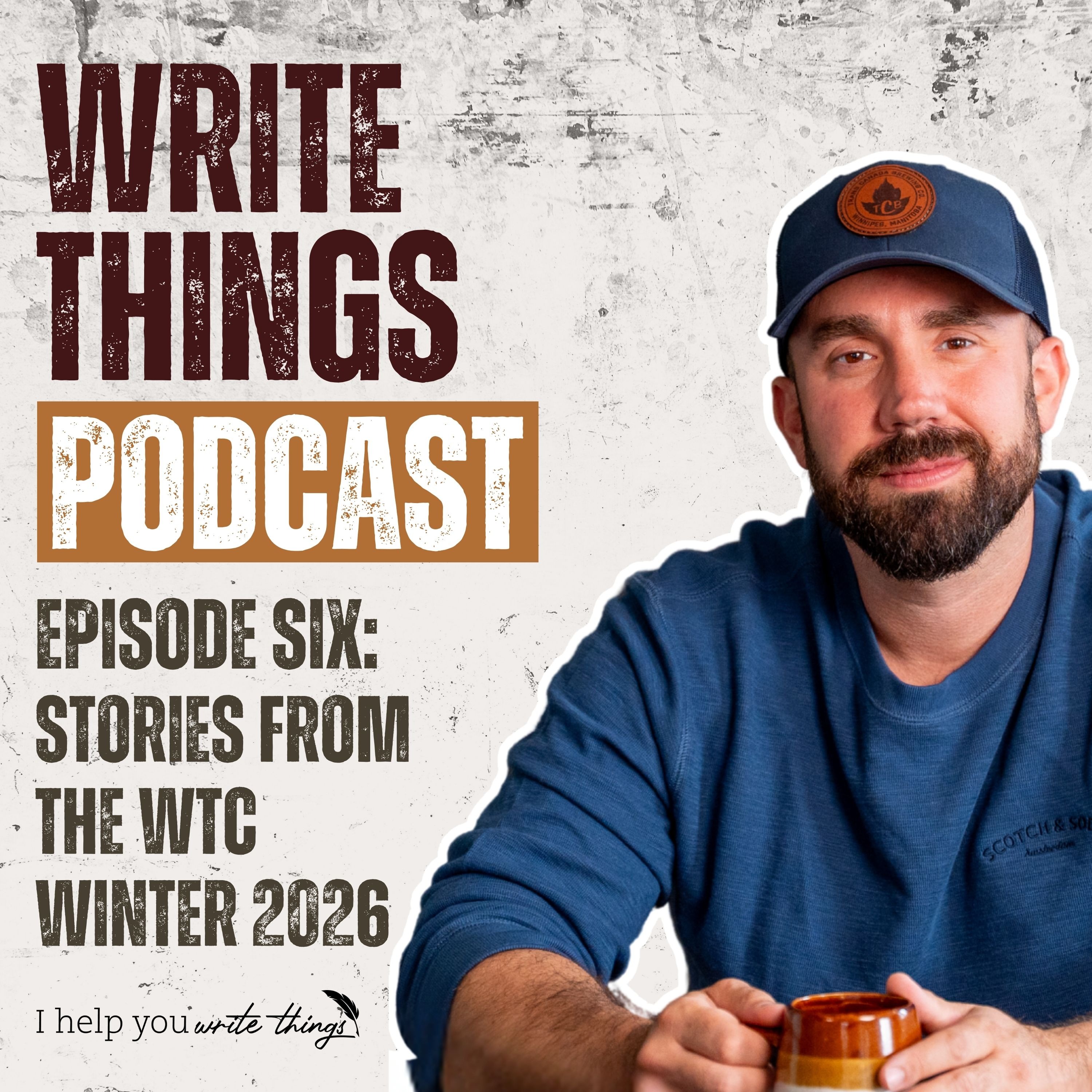 The Write Things Podcast - Episode Six